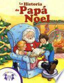 La Historia de Papá Noel