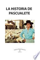 La Historia de Pascualete