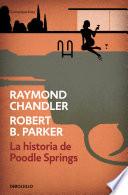 La historia de Poodle Springs