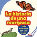 La historia de una mariposa (The Story of a Butterfly)