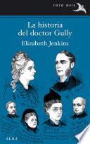 La historia del doctor Gully