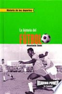 La historia del fútbol (The Story of Soccer)