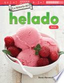 La historia del helado: Suma (The History of Ice Cream: Addition)