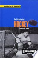 La historia del hockey (The Story of Hockey)