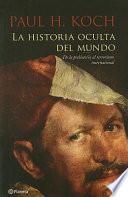 La historia oculta del mundo