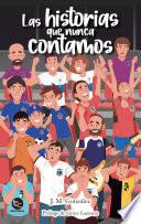 La historia que nunca contamos