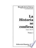 La historia se confiesa