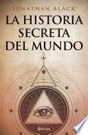 La historia secreta del mundo