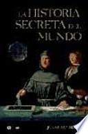 La historia secreta del mundo