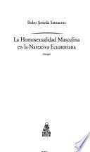 La homosexualidad masculina en la narrativa ecuatoriana