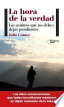 La hora de la verdad