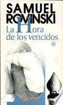 La hora de los vencidos