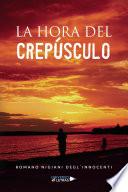 La hora del crepúsculo
