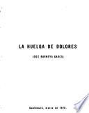 La huelga de Dolores