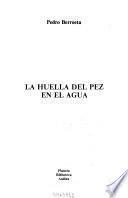 La huella del pez en el agua