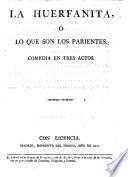 La huerfanita ó Lo que son los parientes