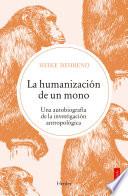 La humanización de un mono