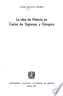 La idea de historia en Carlos de Sigüenza y Góngora