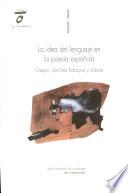 La idea del lenguaje en la poesía española