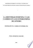 La identidad femenina y los cambios en los estereotipos de género