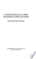 La ideología en la obra de Ramón López Velarde