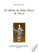 La iglesia de Santa Prisca de Taxco