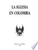 La Iglesia en Colombia