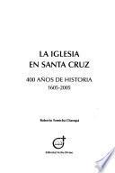 La Iglesia en Santa Cruz