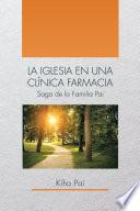 La Iglesia En Una Clínica Farmacia