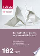 La «igualdad» de género en el ordenamiento jurídico