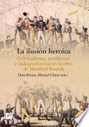 La ilusión heroica