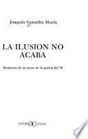 La ilusión no acaba