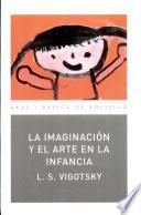 La imaginación y el arte en la infancia