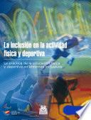 La inclusión en la actividad física y deportiva (Bicolor)
