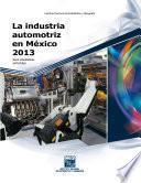 La industria automotriz en México 2013