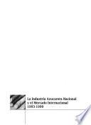 La industria azucarera nacional y el mercado internacional 1993-1999
