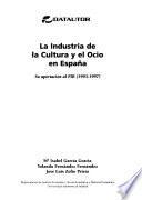 La industria de la cultura y el ocio en España