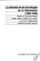 La Industria de las tecnologías de la información (1985-1990)