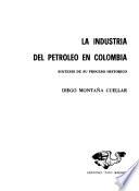 La industria del petróleo en Colombia