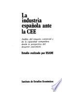 La industria española ante la CEE