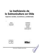 La ineficiencia de la salmonicultura en Chile