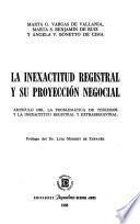 La inexactitud registral y su proyección negocial