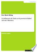 La influencia de Darío en la poesía de Rafael Arévalo Martínez