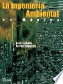 La ingeniería ambiental en México