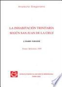La inhabitación trinitaria según San Juan de la Cruz