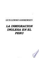 La inmigración inglesa en el Perú