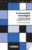 La innovación tecnológica