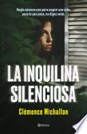 La inquilina silenciosa