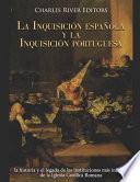 La Inquisición española y la Inquisición portuguesa