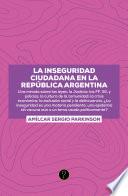 Libro La inseguridad ciudadana en la República Argentina